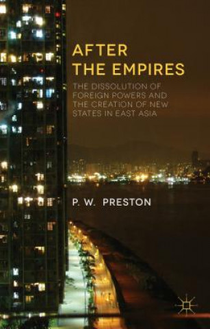 Kniha After the Empires P. W. Preston
