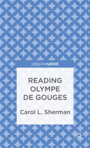 Buch Reading Olympe de Gouges Carol L. Sherman