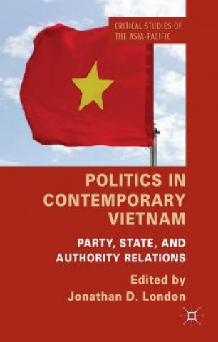 Kniha Politics in Contemporary Vietnam J. London