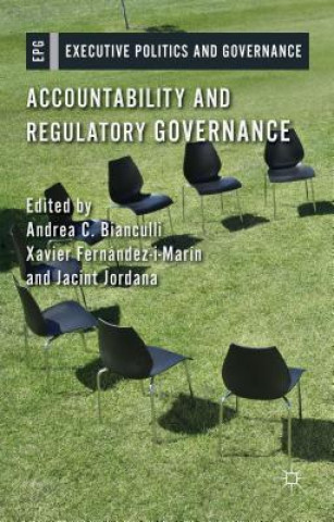 Livre Accountability and Regulatory Governance A. Bianculli