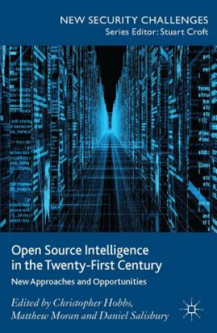Kniha Open Source Intelligence in the Twenty-First Century C. Hobbs
