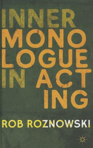 Boek Inner Monologue in Acting Rob Roznowski