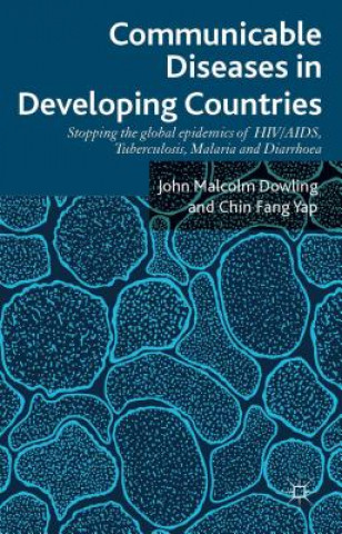 Kniha Communicable Diseases in Developing Countries Yap Chin-Fang