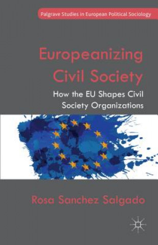 Książka Europeanizing Civil Society Rosa Sanchez Salgado