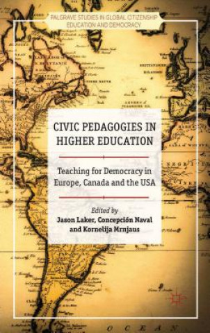 Knjiga Civic Pedagogies in Higher Education J. Laker