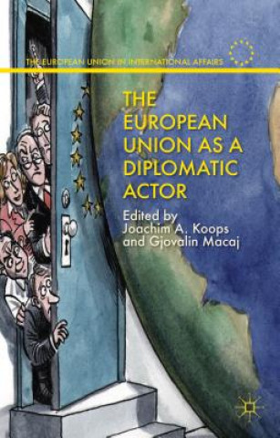 Książka European Union as a Diplomatic Actor J. Koops