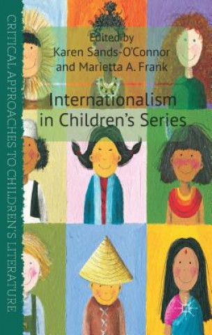 Kniha Internationalism in Children's Series K. Sands-O'Connor