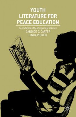 Carte Youth Literature for Peace Education Linda Pickett