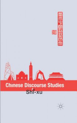 Kniha Chinese Discourse Studies Shi-xu