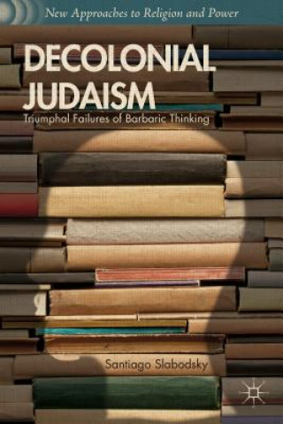 Carte Decolonial Judaism Santiago Slabodsky