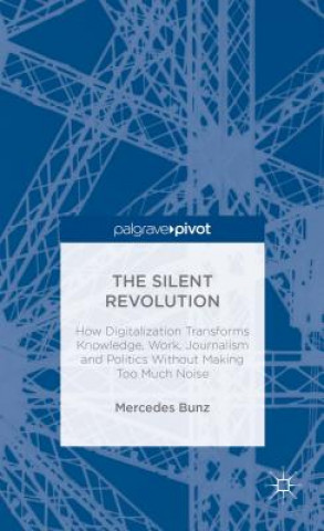 Knjiga Silent Revolution Mercedes Bunz