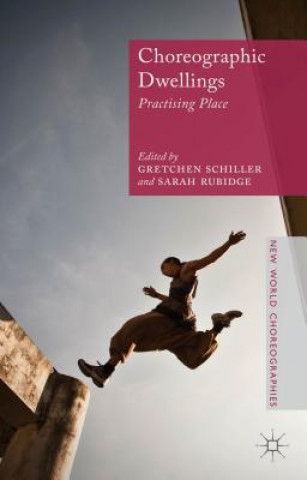 Книга Choreographic Dwellings G. Schiller