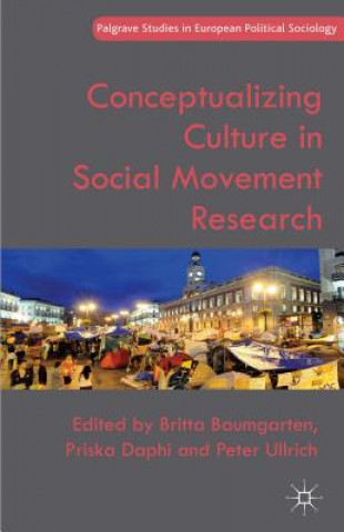 Knjiga Conceptualizing Culture in Social Movement Research B. Baumgarten