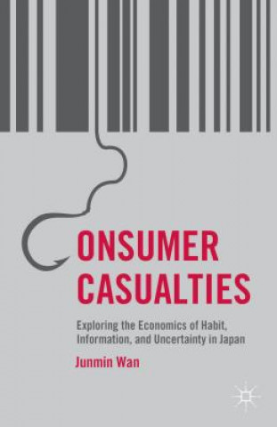 Книга Consumer Casualties Junmin Wan