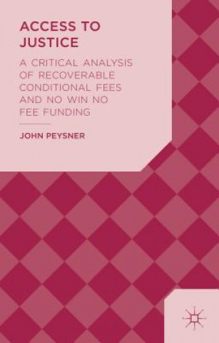 Книга Access to Justice John Peysner