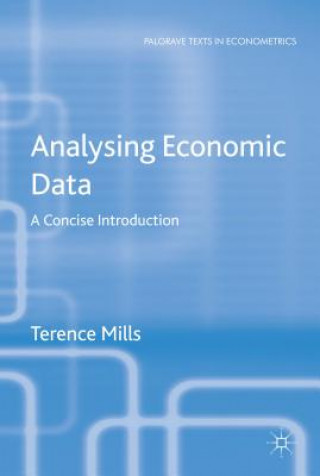 Kniha Analysing Economic Data Terence C. Mills