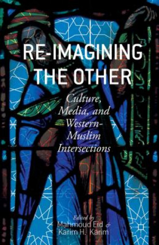 Livre Re-Imagining the Other M. Eid