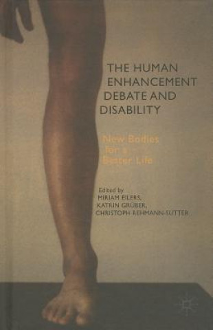 Βιβλίο Human Enhancement Debate and Disability M. Eilers