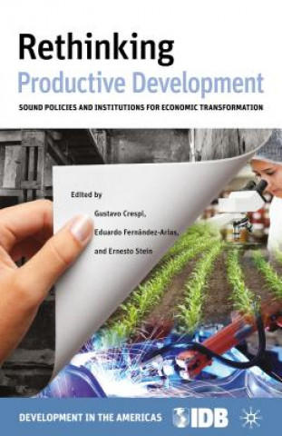Kniha Rethinking Productive Development Inter-American Development Bank