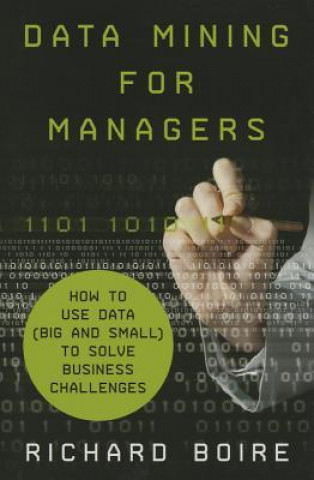 Libro Data Mining for Managers Richard Boire