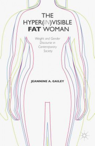 Buch Hyper(in)visible Fat Woman Jeannine A. Gailey