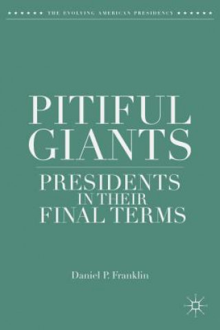 Book Pitiful Giants Daniel P. Franklin