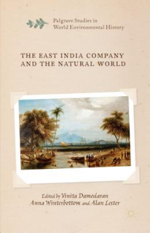 Könyv East India Company and the Natural World V. Damodaran