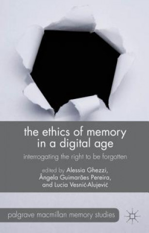 Buch Ethics of Memory in a Digital Age A. Ghezzi