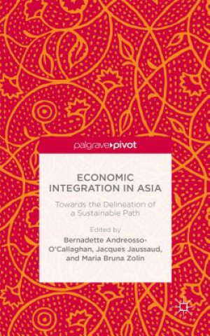 Carte Economic Integration in Asia B. Andreosso-O'Callaghan