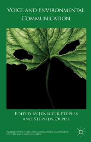 Книга Voice and Environmental Communication Jennifer Peeples