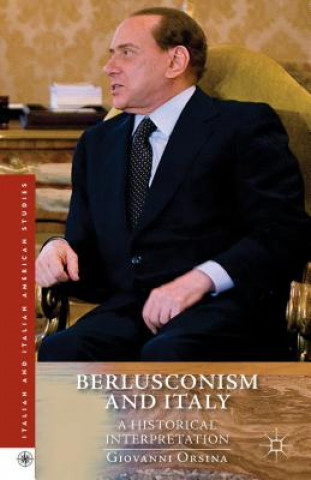 Книга Berlusconism and Italy Giovanni Orsina