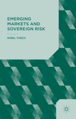 Könyv Emerging Markets and Sovereign Risk Nigel Finch