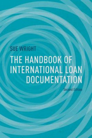 Kniha Handbook of International Loan Documentation S. Wright