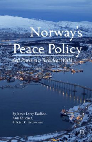 Carte Norway's Peace Policy Peter C. Grosvenor