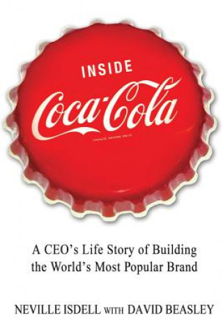 Kniha Inside Coca-Cola Neville Isdell