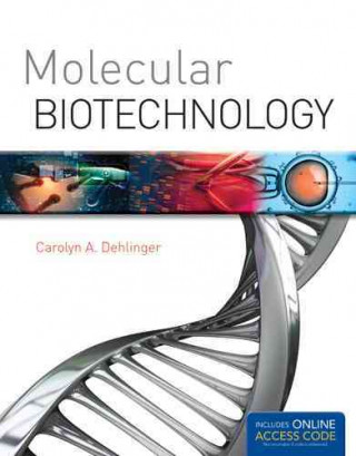 Carte Molecular Biotechnology Carolyn A. Dehlinger