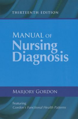 Książka Manual Of Nursing Diagnosis Marjory Gordon