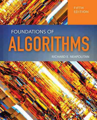 Könyv Foundations Of Algorithms Richard E. Neapolitan