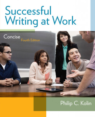 Kniha Successful Writing at Work Philip Kolin