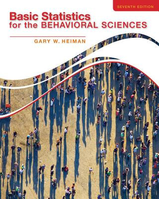 Kniha Basic Statistics for the Behavioral Sciences Gary W Heiman