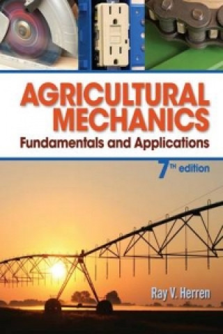Könyv Agricultural Mechanics Ray Herren
