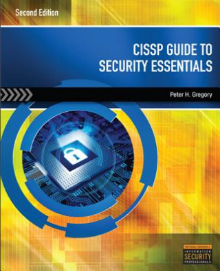 Kniha CISSP Guide to Security Essentials Peter Gregory