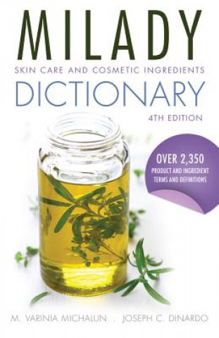 Könyv Skin Care and Cosmetic Ingredients Dictionary Natalia Michalun