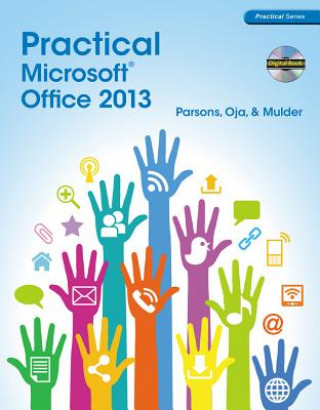 Carte Practical Microsoft Office 2013 (with CD-ROM) June Jamrich Parsons