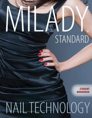 Kniha Workbook for Milady Standard Nail Technology, 7th Edition Milady