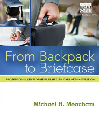 Książka From Backpack to Briefcase Michael R. Meacham