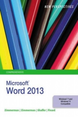 Książka New Perspectives on Microsoft (R)Word (R) 2013, Comprehensive Ann Shaffer