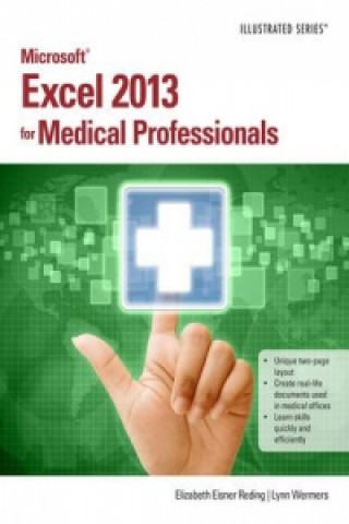 Kniha Microsoft (R) Excel (R) 2013 for Medical Professionals Elizabeth Eisner Reding