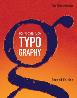 Libro Exploring Typography Tova (University of Illinois) Rabinowitz