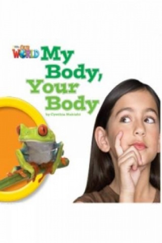 Kniha Our World Readers: My Body, Your Body Crandall